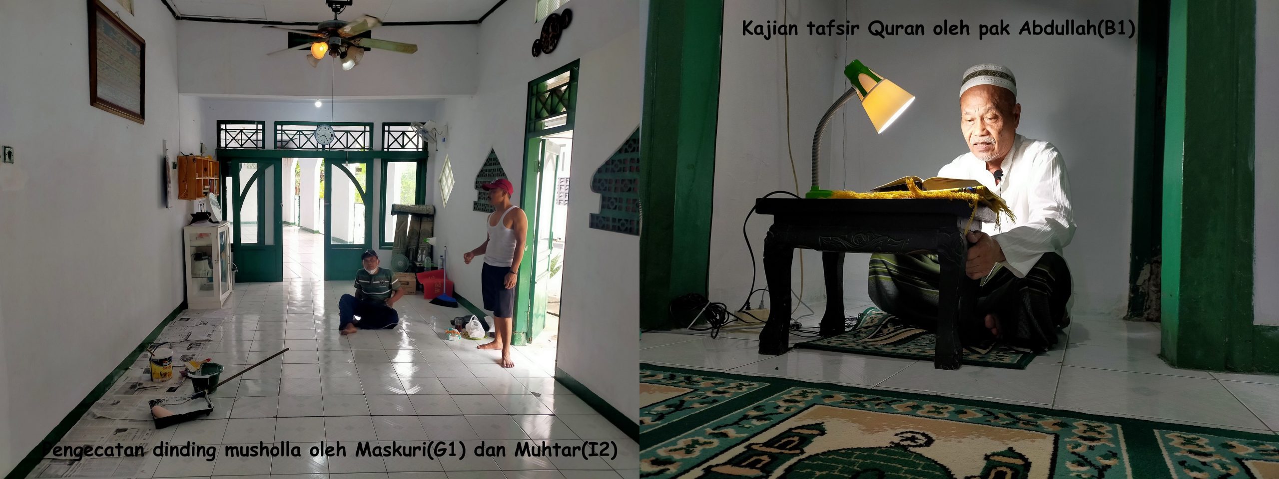 CAT ULANG MUSHOLLA DAN MEMULAI KEMBALI KAJIAN TAFSIR QURAN CAT ULANG MUSHOLLA DAN MEMULAI KEMBALI KAJIAN TAFSIR QURAN